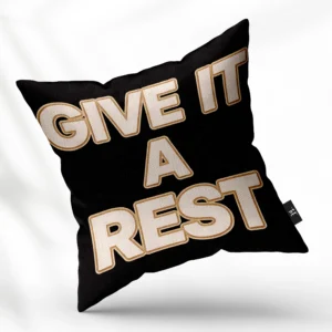 ToF sierkussen tekst give it a rest zwart goud